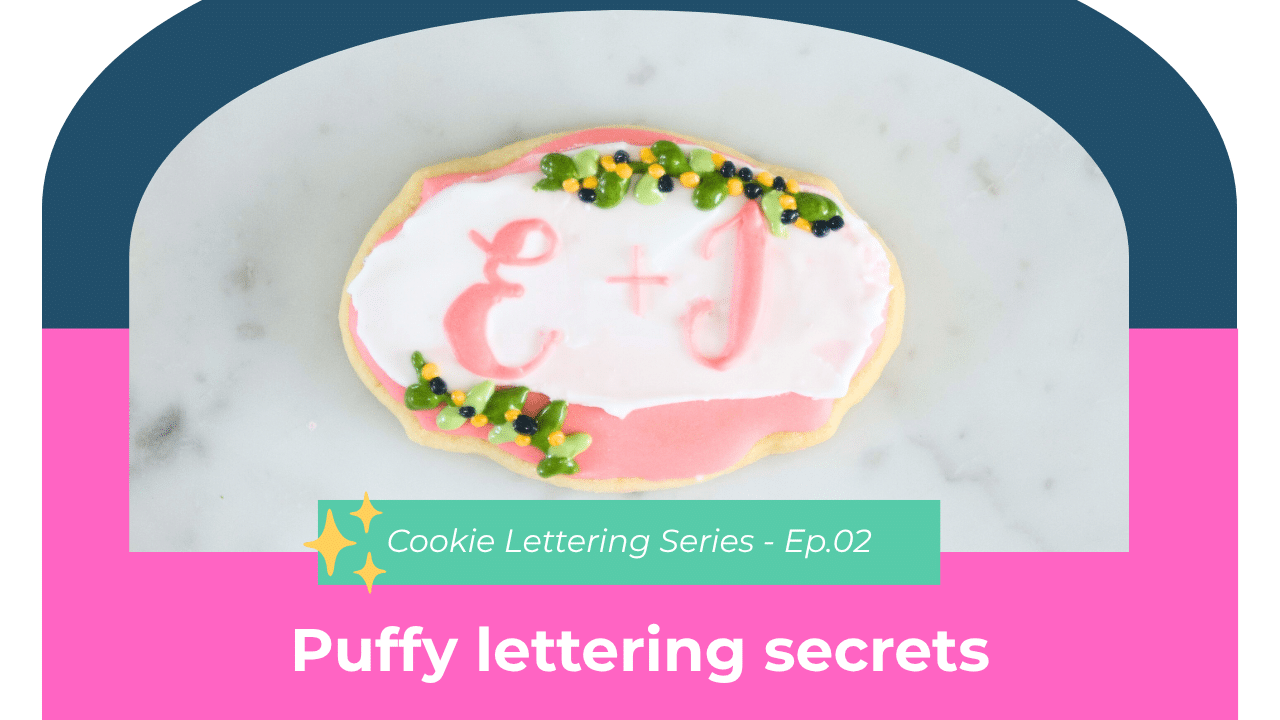 how to make puffy letters royal icing decorated cookies